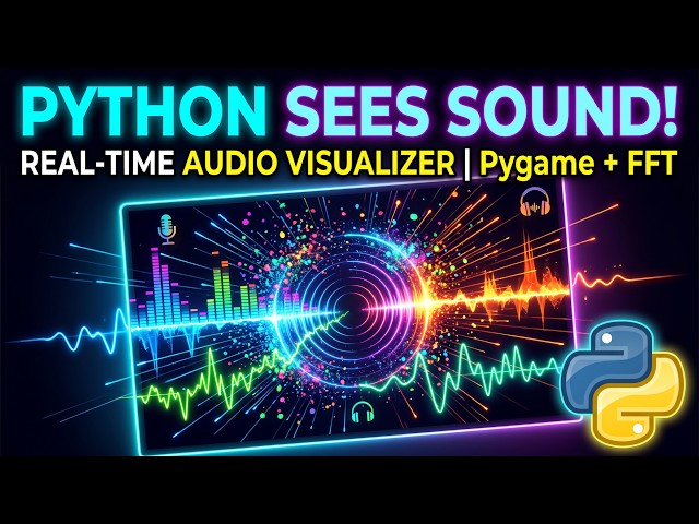 Build a Real-Time Sound Visualizer in Python 🎵 | Pygame + FFT