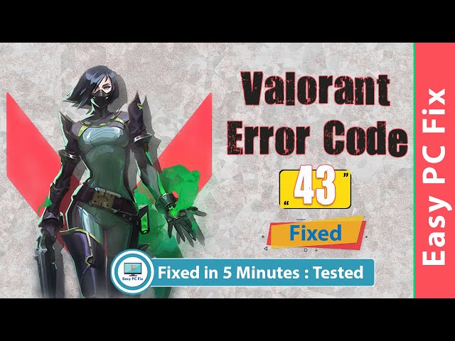 Fix Valorant Error Code VAL 43 |There was an error connecting to the platform | (Easy Fix 2021)