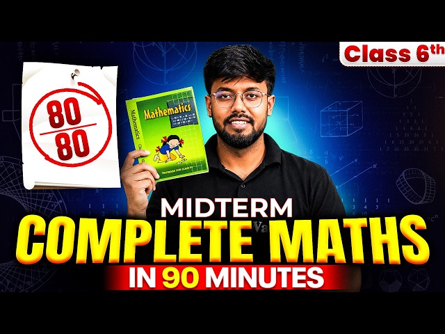 Complete Class 6 Maths Revision in 120 Minutes 🔥 | Score 80/80 in Midterm Exams