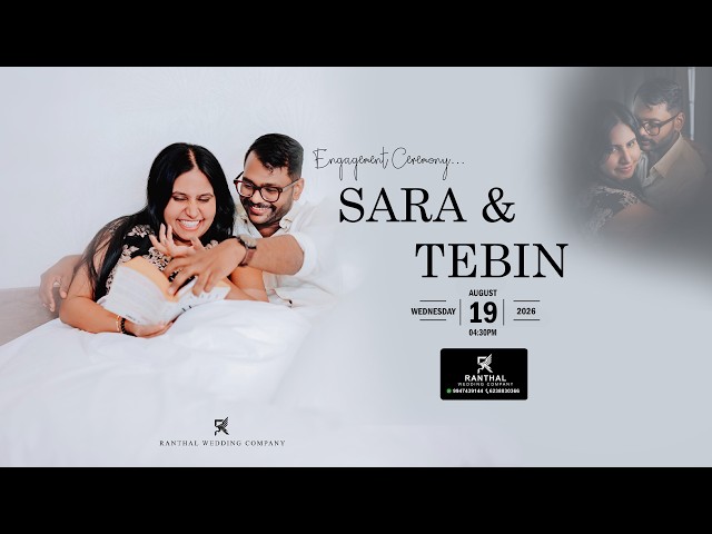Engagement Ceremony - SARA & TEBIN || Live On 19th Aug 2026, 04:30pm