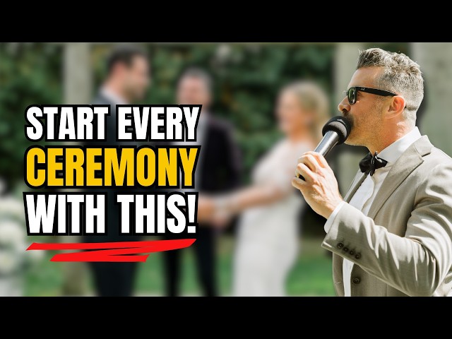 What I say before EVERY ceremony!
