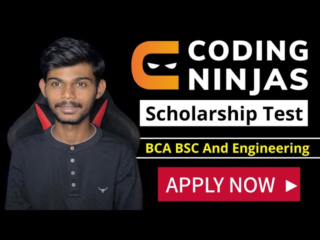 Coding Ninjas Scholarship Test | For Bca Bsc & Engineering Students | Apply Now