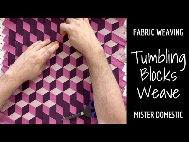 Fabric Weaving: Tumbling Blocks Weave Using Solid Fabric with Mx Domestic