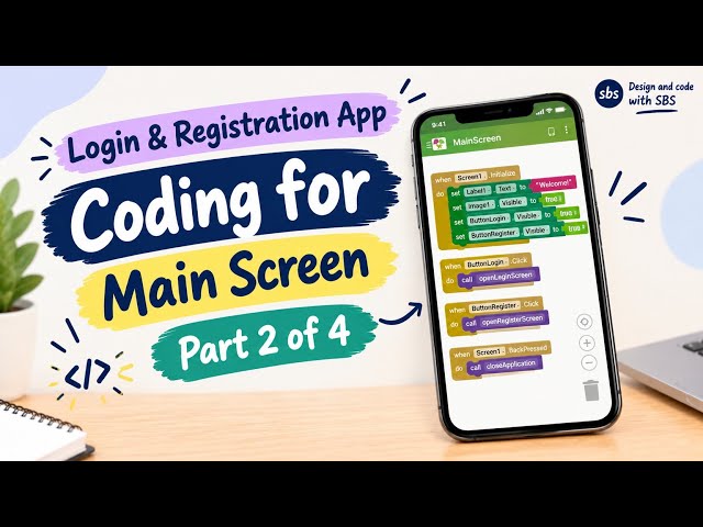 Login & Registration App | Coding the Main Screen | Part 2 of 4