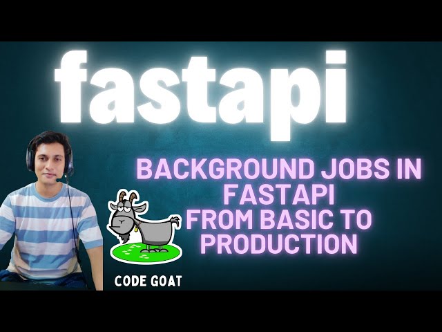 FastAPI Tutorial #12: Background Jobs From Base to Production with Celery, Redis & Docker