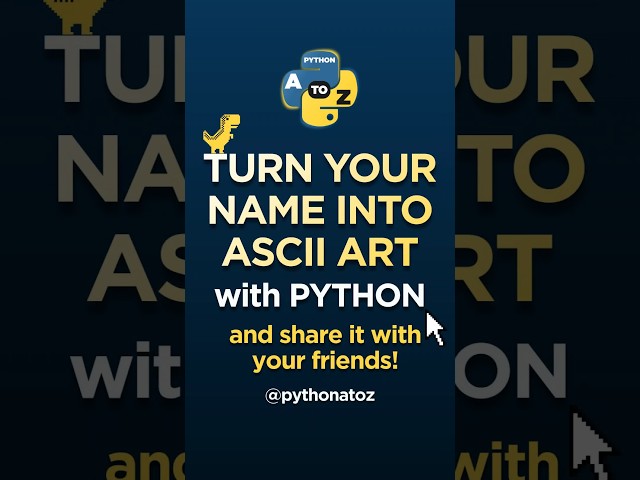 Python - Name in ASCII Art #shorts #python #tutorial #youtubeshorts
