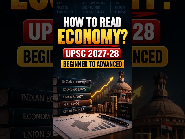 Economy for UPSC Beginners | Best Sources & Study Plan for UPSC 2027-28