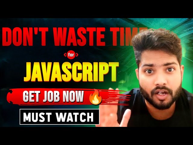 How Much JAVASCRIPT Required To Get Job? 2025 || #javascript #Coding @CodeDynamo2456 🔥