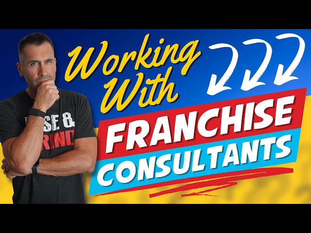 Working With A Franchise Consultant
