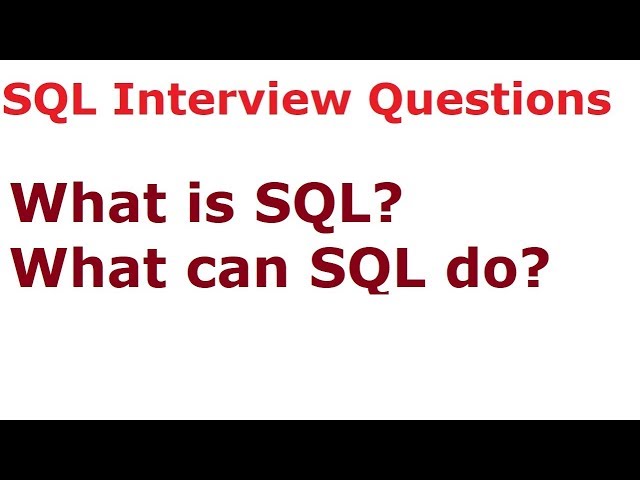 What is SQL|What SQL can SQL do|SQL Interview Questions