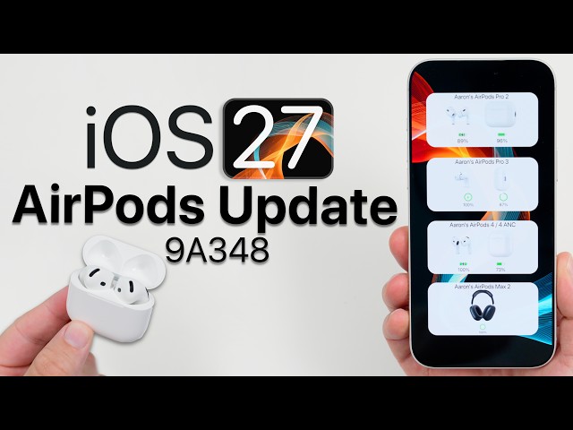 iOS 27 AirPods Update is Out! - What's New?