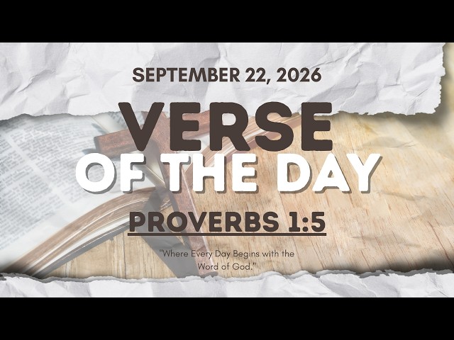 Verse of the Day | Proverbs 1:5 [September 22, 2026]