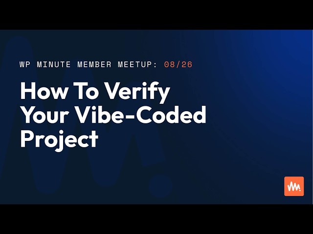 How To Verify Your Vibe-Coded Project