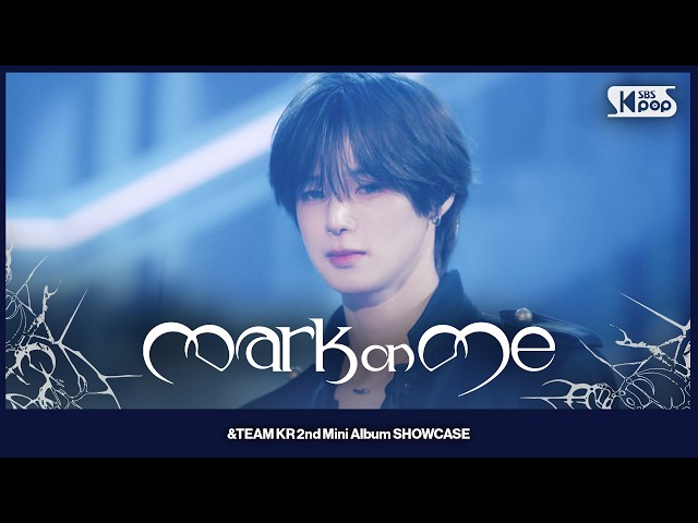 [언베일 &TEAM] &TEAM 'Mark on Me' @UNVEIL &TEAM 260908