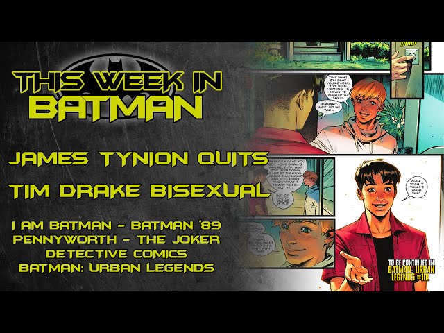 HOLY SMOKES BATMAN! Tynion Quits Batman, Tim Drake Bi, More
