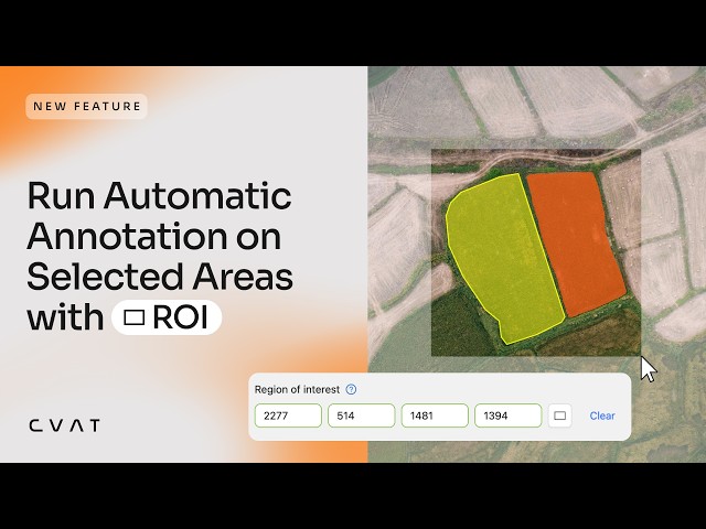 Auto-Label Images and Videos More Precisely with Region of Interest in CVAT
