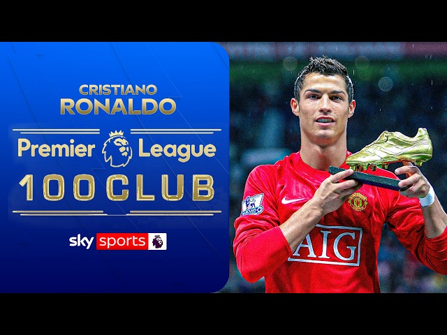 Cristiano Ronaldo | Premier League 100 Club