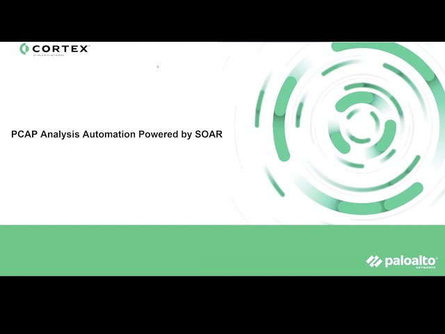 Automate PCAP Analysis | Cortex XSOAR