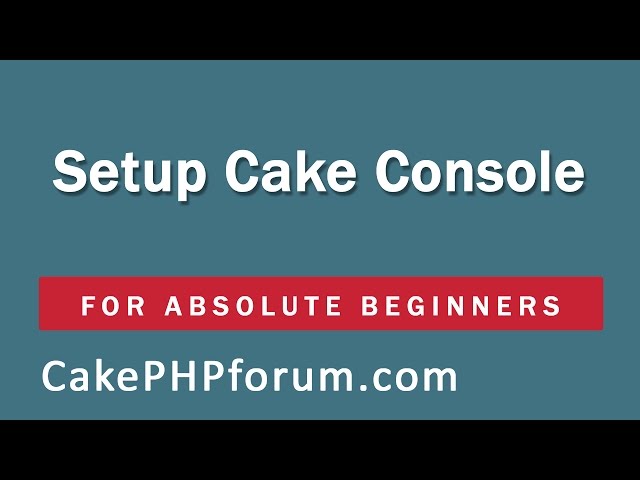CakePHP 2.5.4 Basics Tutorial for Beginners - Blog Application - 07 - Setup Bake Console
