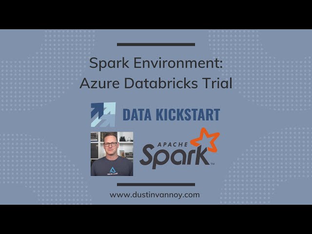 Spark Environment - Azure Databricks Trial