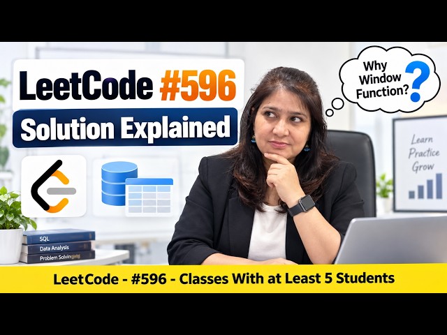 LeetCode 596: Classes With at Least 5 Students | SQL Solution Explained