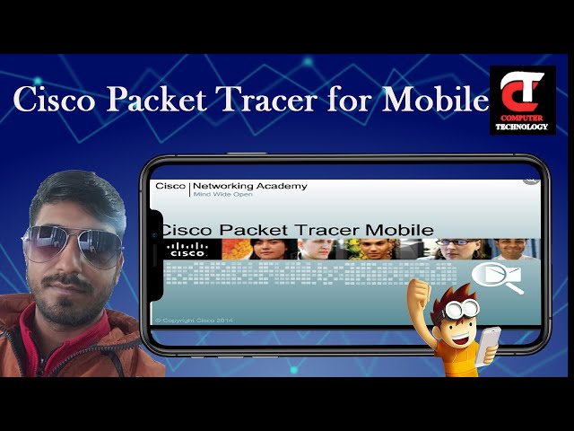 Installing Cisco Packet Tracer on Mobile Devices: Step-by-Step Guide