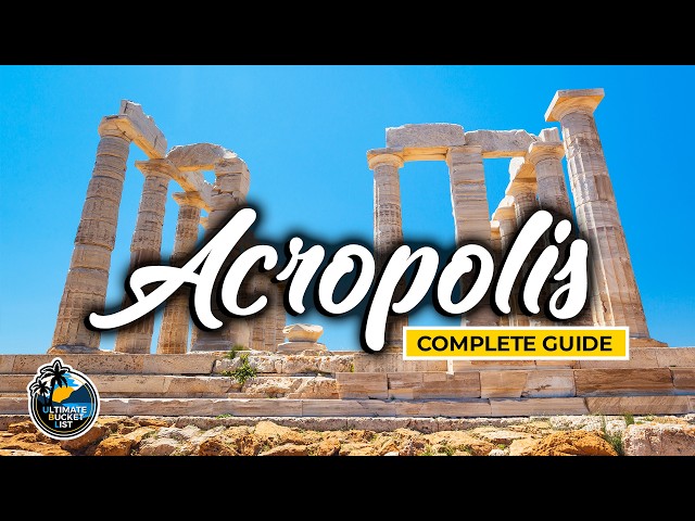 Acropolis & Parthenon - Complete Travel Guide & Tips - How to Visit Athens’ Most Iconic Landmark