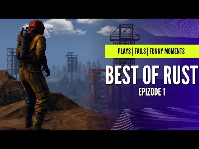 Best of Rust #1 | Best Rust Clips Plays Fails