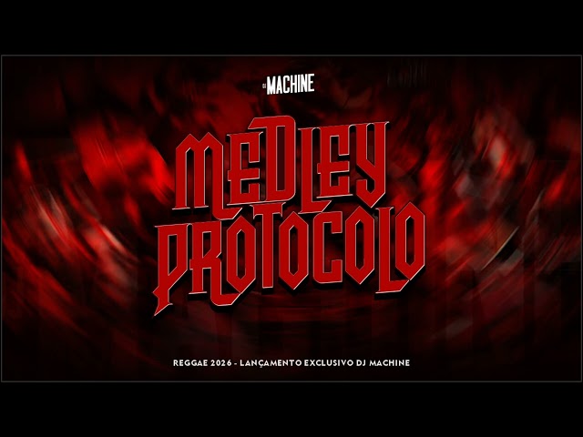 MEDLEY PROTOCOLO - REGGAE FUNK 2026