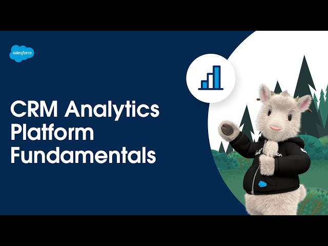 Platform Fundamentals | CRM Analytics