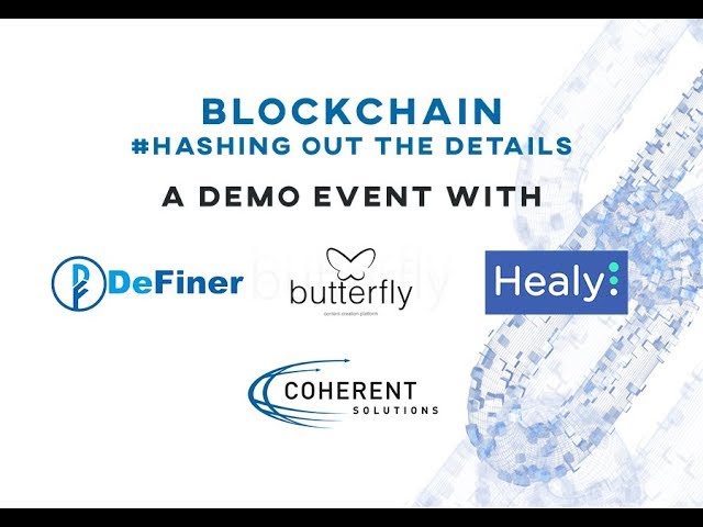 Blockchain Demo Event - #Hashing Out The Details with Coherent Solutions