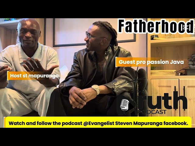 Prophet Passion Java talks about Fatherhood in a conversation with Pastor Mapuranga. 
