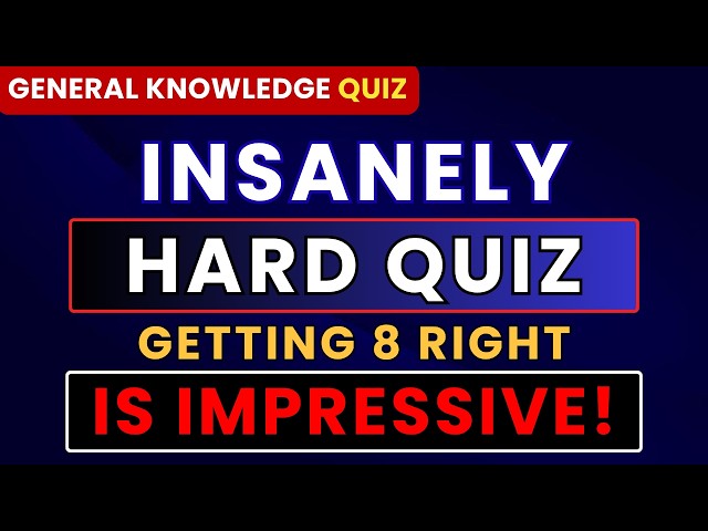 CHALLENGE YOUR BRAIN: CAN YOU PASS THIS DIFFICULT QUIZ? | GENERAL KNOWLEDGE #generalknowledge  #quiz