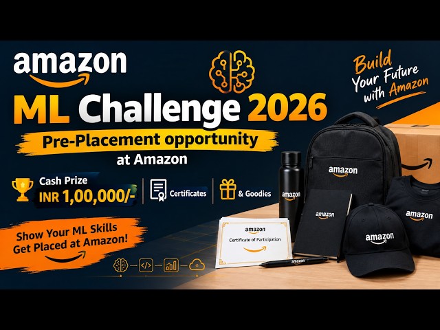 Amazon ML Challenge 2026 | ₹1 Lakh Prize + Pre-Placement Opportunity | Students Must Apply!