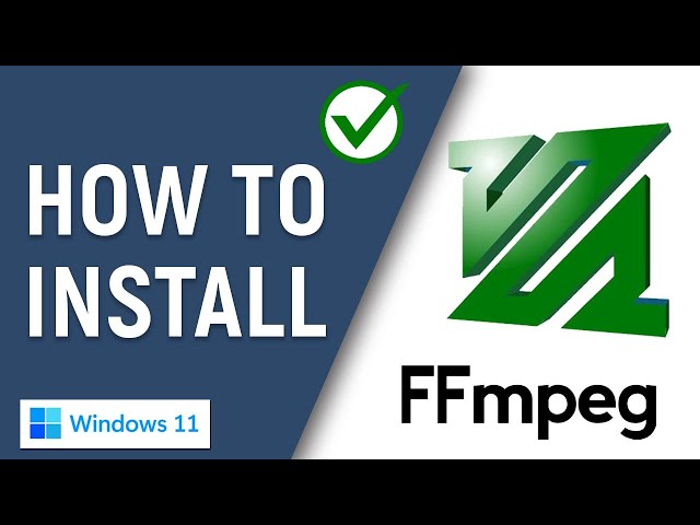 How to Install FFMPEG on Windows 11 or Windows 10 | 2024