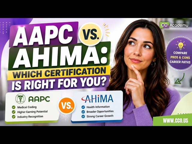 AAPC vs. AHIMA: Which Certification Is Right for You? - CCO Academy