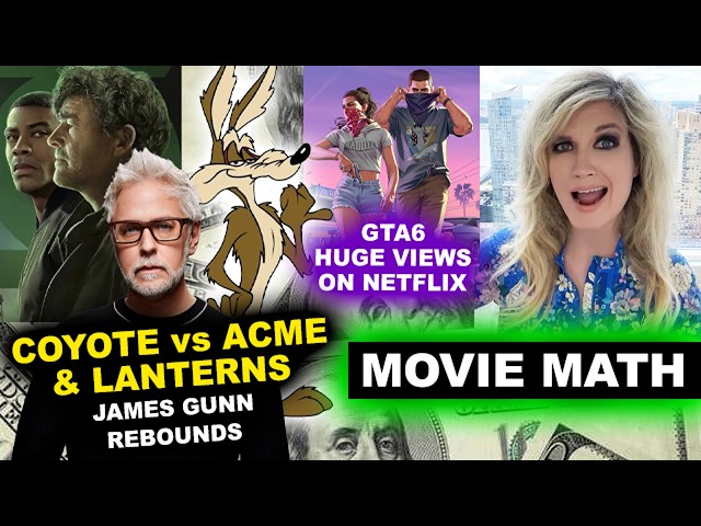 2026 Box Office - Coyote vs Acme, James Gunn, Lanterns HBO & GTA6 Netflix Viewership UPDATE