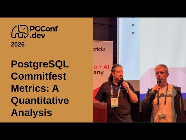 PostgreSQL Commitfest Metrics: A Quantitative Analysis [PGConf.dev 2026]