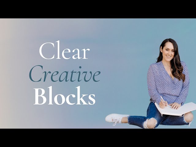 EFT Tapping to Clear Creative Blocks