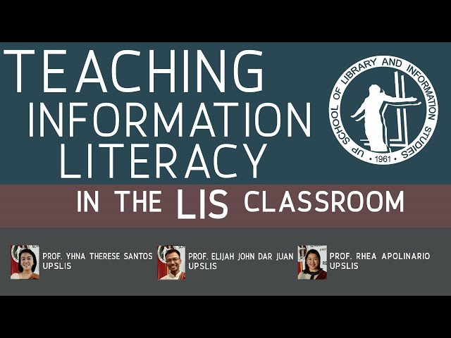 Teaching Information Literacy in the LIS classroom