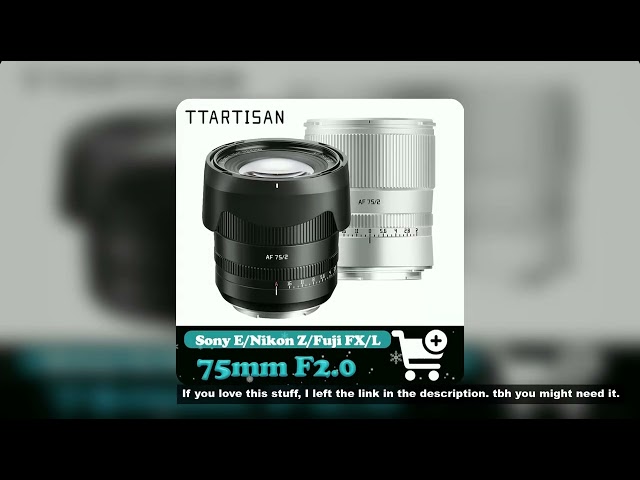 TTArtisan Full Frame Protrait Lens AF 75mm F2  Large Aperture Camera Lens for Sony ZV-E1 Nikon ZFC F
