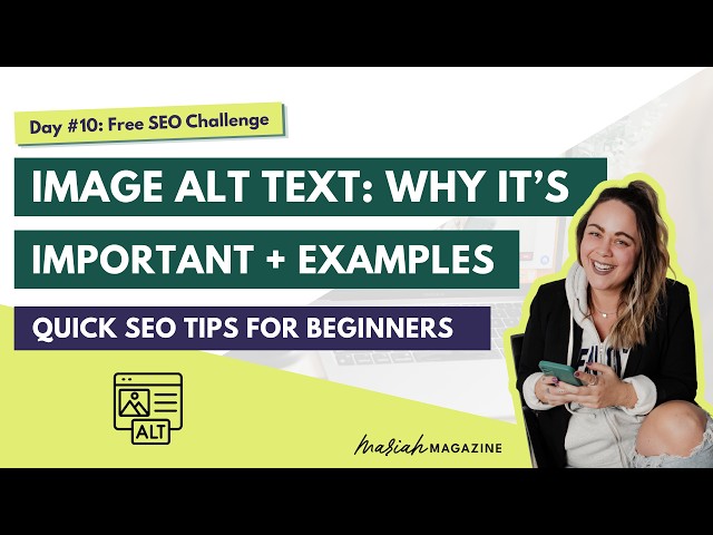 Day 10: How to Do ALT Text for Images Guide & Examples - SEO Challenge for Business Owners