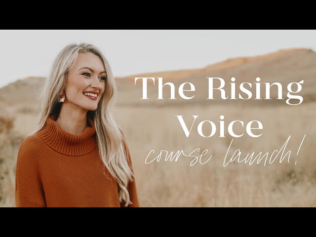 The Rising Voice COURSE LAUNCH! 🥳