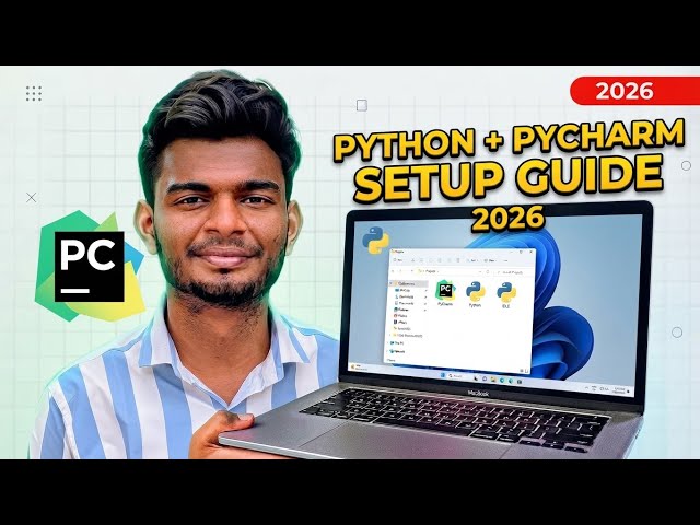How to Install Python & PyCharm on Windows 11/10 (2026) | Run Your First Python Program