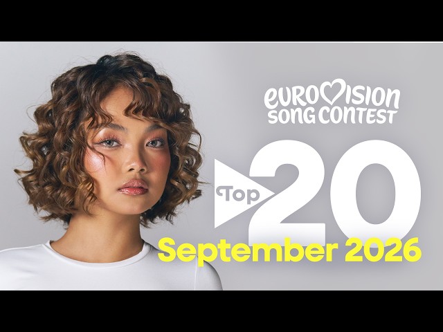 Eurovision Top 20: Most Watched – September 2026 | #Eurovision2027