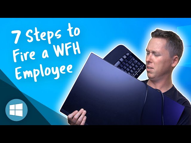7 Steps when Firing a Remote Employee