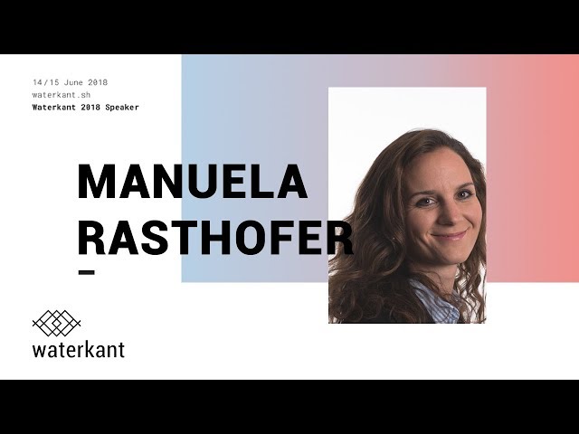 #Waterkant18 | Manuela Rasthofer [Keynote]