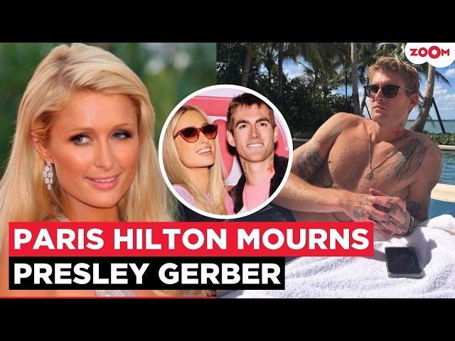 Paris Hilton REACTS to Cindy Crawford's son Presley Gerber’s Death: ‘You will be deeply missed!’