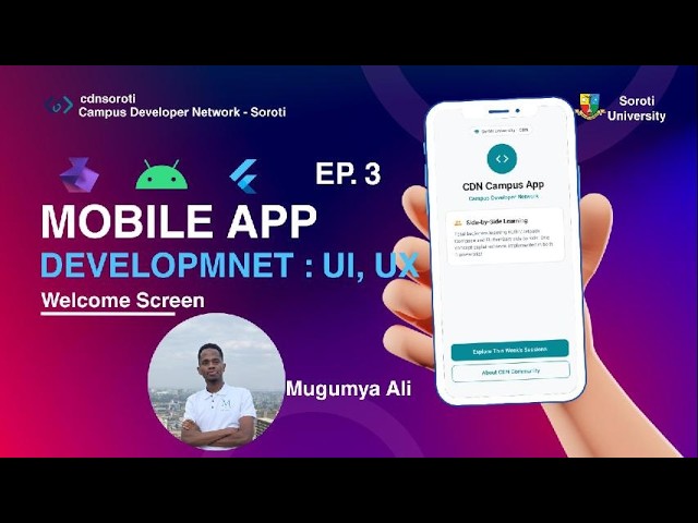 Mobile App Development Series: Ep 3 - Welcome Screen UI & Android Basics