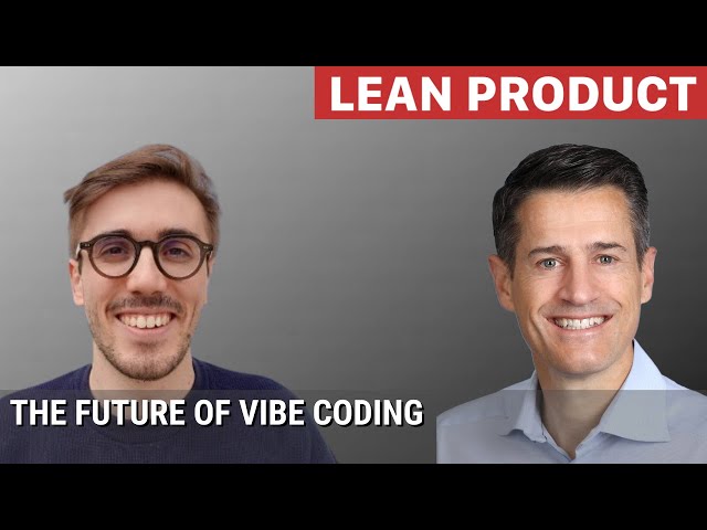 The Future of Vibe Coding by Magic Patterns CEO Alex Danilowicz and Dan Olsen at Lean Product Meetup